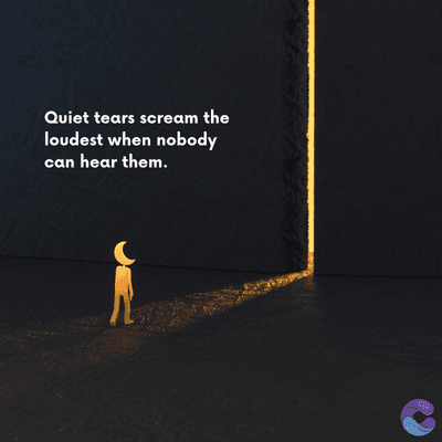 Quiet tears scream the
loudest when nobody
can hear them.
=