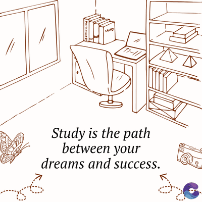 PcticNALY
Study is the path
between your
dreams and success.