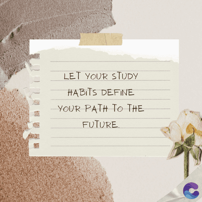 LET YOUR STUDY
HABITS DEFINE
YOUR PATH TO THE
FUTURE